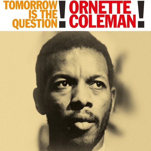 Tomorrow Is the Question! [LP] - VINYL