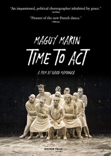 

Maguy Marin: Time to Act
