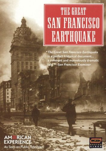 

The American Experience: The Great San Francisco Earthquake [1988]