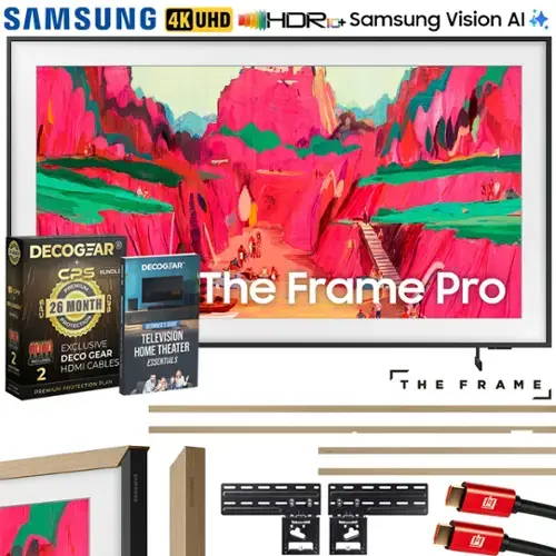 SAMSUNG 4K UHD HDR Samsung Vision AI  
The Frame Pro  
DECOGEAR CPS BUNDLE  
26 MONTH CP5 PROTECTION  
EXCLUSIVE DECO GEAR  
TELEVISION HOME THEATER ESSENTIALS  
2 HDMI CABLES  
PREMIUM PROTECTION PLAN
