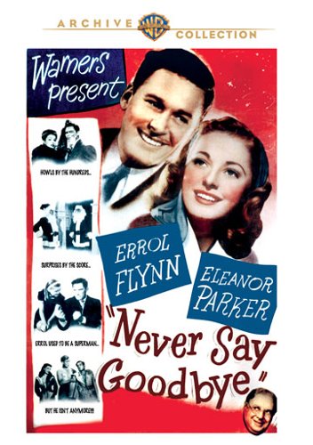 

Never Say Goodbye [1946]