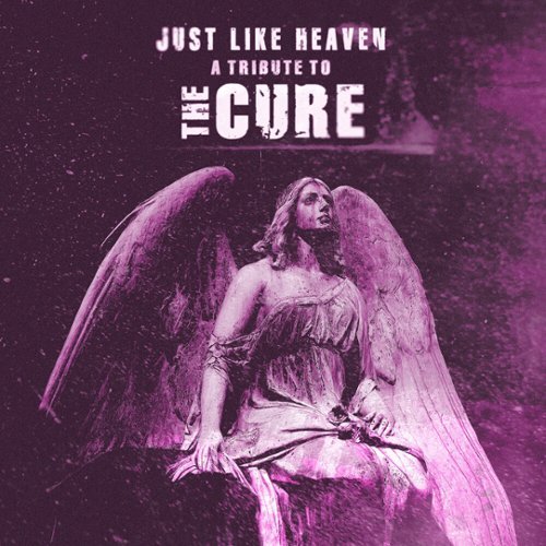 

Just Like Heaven: A Tribute to the Cure [LP] - VINYL