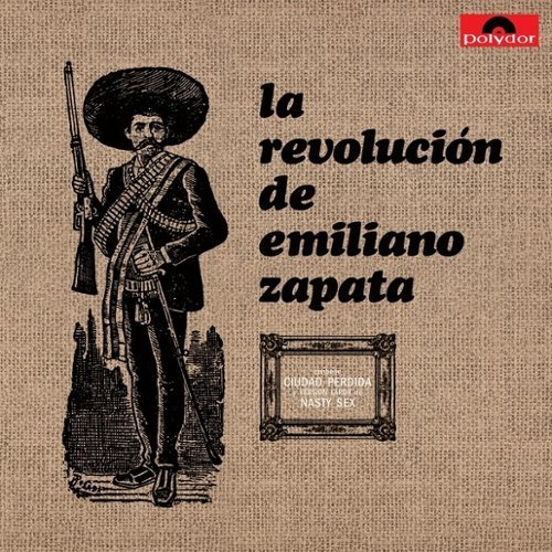 La Revolucion De Emiliano Zapata [LP] [VINYL]
