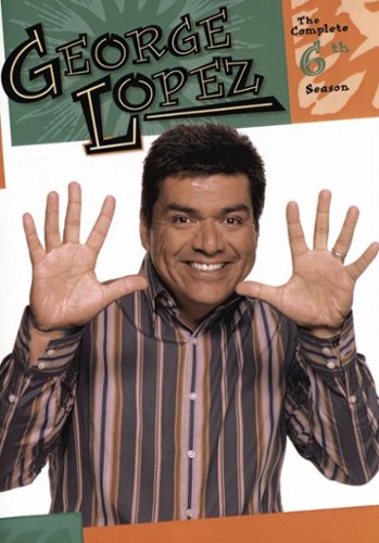  The George Lopez Show: The Complete Sixth Season