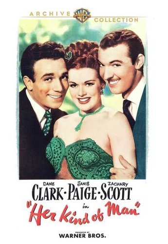 

Her Kind of Man [1946]