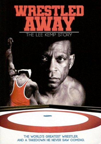 

Wrestled Away: The Lee Kemp Story [2019]