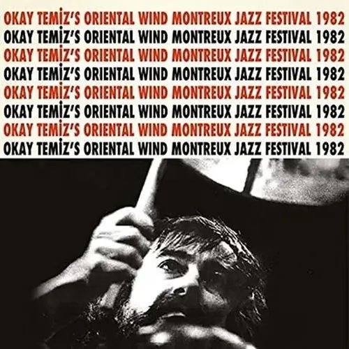 

Okay Temyz's Oriental Wind Live at Montreux Jazz [LP] - VINYL
