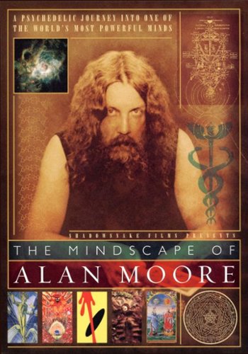 

The Mindscape of Alan Moore [2 Discs] [2005]