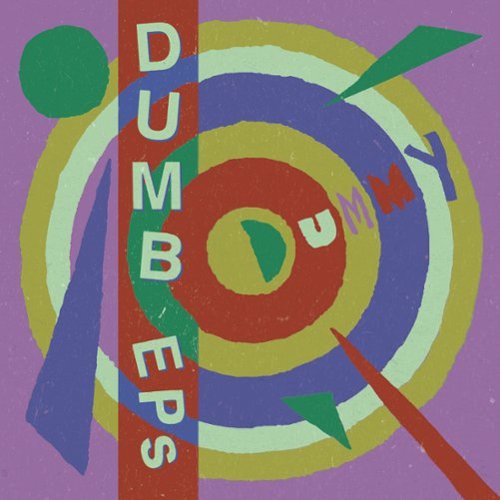 

Dumb E.P.s [LP] - VINYL