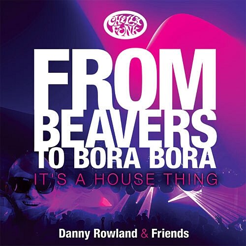 

From Beavers to Bora Bora: It's a House Thing [LP] - VINYL
