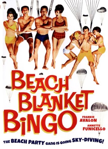 

Beach Blanket Bingo [1965]