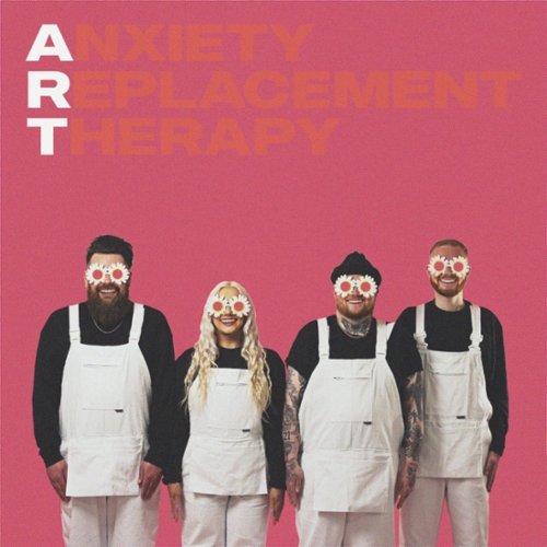 Anxiety Replacement Therapy [LP] - VINYL