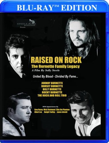 

Raised on Rock: The Burnette Family Legacy [Blu-ray]