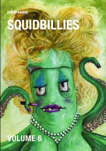  Squidbillies, Vol. 6 [DVD]