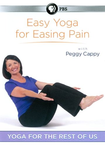 

Peggy Cappy: Yoga for the Rest of Us - Easy Yoga for Easing Pain [2011]