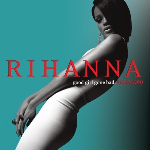  Good Girl Gone Bad [Reloaded] [CD]