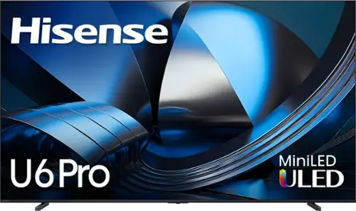 Hisense  
U6 Pro  
MiniLED ULED