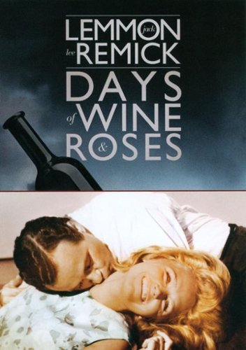 

Days of Wine and Roses [1962]