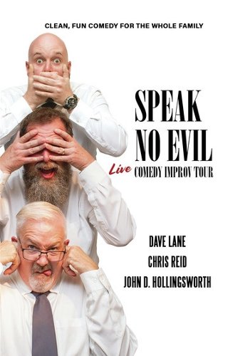 

Speak No Evil: Live Comedy Improv Tour