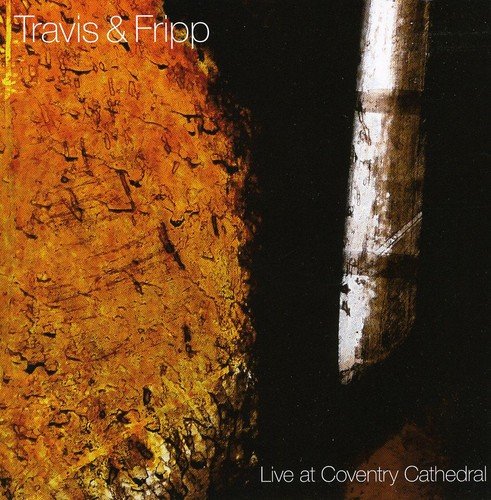 Robert Fripp Live at Coventry Cathedral COMPACT DISCS [CD] - Best Buy
