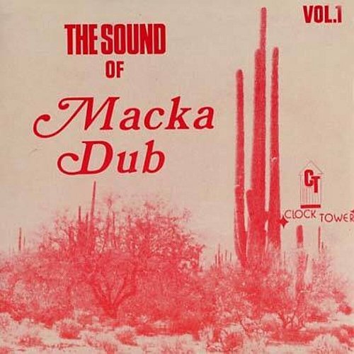 

The Sound of Macka Dub, Vol. 1 [Bonus Track] [CD]