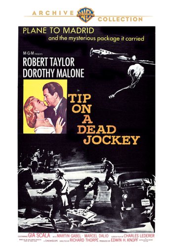 

Tip on a Dead Jockey [1957]