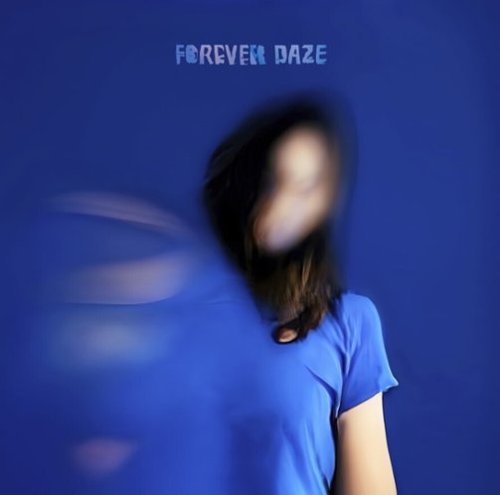 

Forever Daze [LP] - VINYL