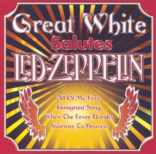  Great White Salutes Led Zepplin [CD]