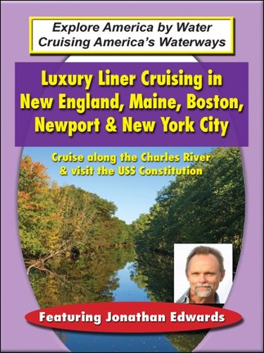 

Luxury Liner Cruising in New England, Maine, Boston, Newport & New York City