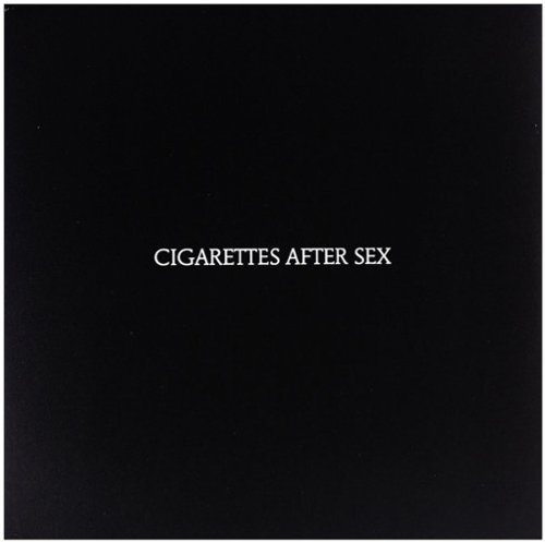 cigarettes after secx Sex (Music) Cigarettes After Sex Cigarettes After