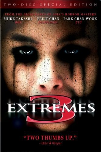  Three Extremes