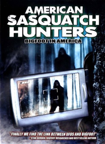 American Sasquatch Hunters: Bigfoot in America [2013]