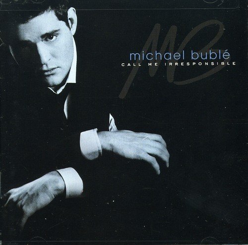  Call Me Irresponsible [CD]