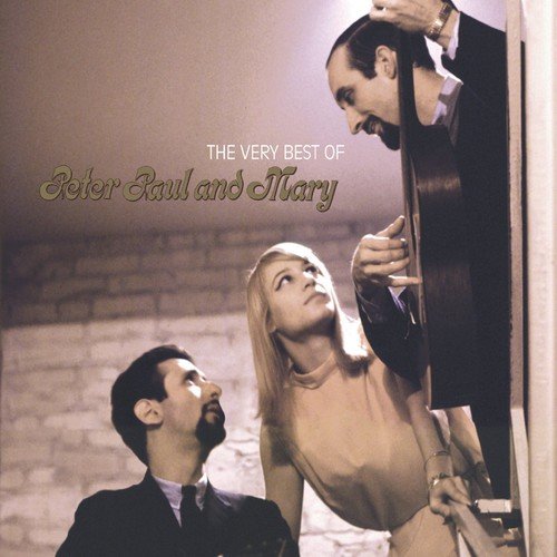  The Very Best of Peter, Paul and Mary [Warner/Rhino] [CD]