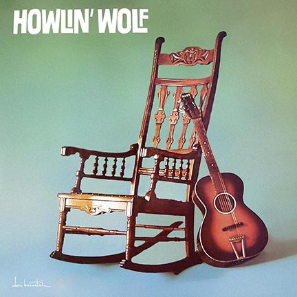 Howlin' Wolf [The Rockin' Chair Album] [LP] [VINYL]