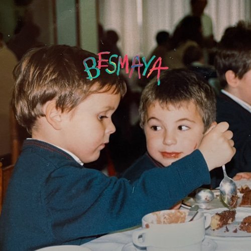 

Besmaya [LP] - VINYL