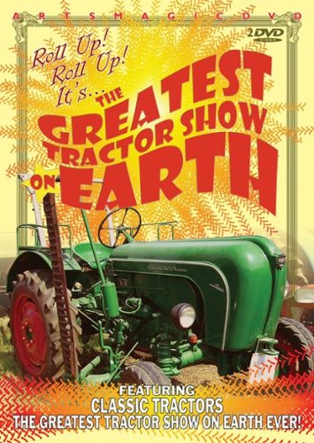 

The Greatest Tractor Show on Earth