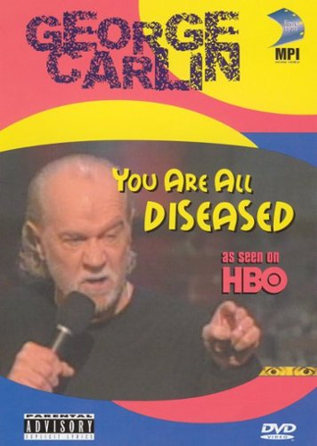  George Carlin: You Are All Diseased [1999]