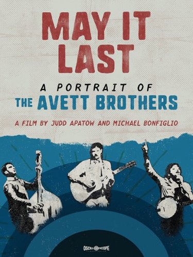 

May It Last: A Portrait of the Avett Brothers [2017]