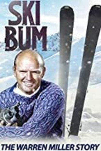 

Ski Bum: The Warren Miller Story [2019]