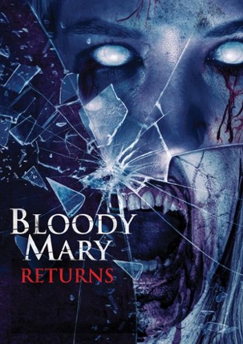 

Bloody Mary Returns