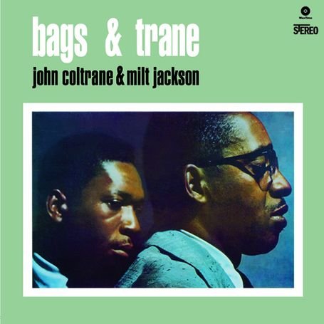Bags & Trane [LP] [VINYL]