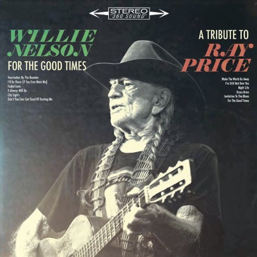  For the Good Times: A Tribute to Ray Price [LP] [LP] - VINYL INTERNATIONAL SHIPPING