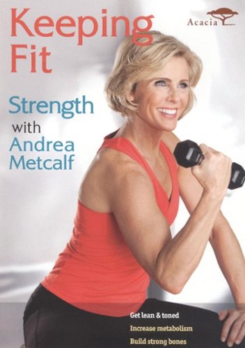 Keeping Fit: Strength with Andrea Metcalf