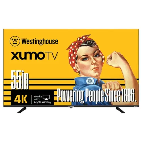 Westinghouse Xumo TV 55" 4K  
Works with Apple AirPlay  
Powering People Since 1886.