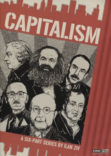 

Capitalism: A Six-Part Series