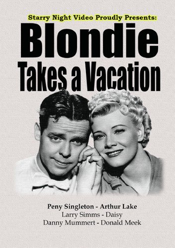 

Blondie Takes a Vacation [1939]