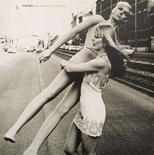 Ladies & Gentleman of the Opposition [LP] [VINYL]