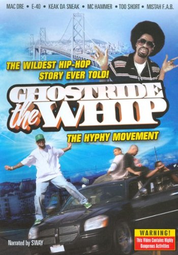 Ghostride the Whip: The Hyphy Movement [2010]