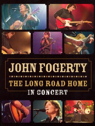  John Fogerty: The Long Road Home - In Concert [2006]